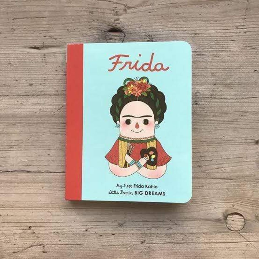 Books, Toys & Gifts Little People, Big Dreams Books For Babies | My First Little People, Big Dreams - Frida Kahlo