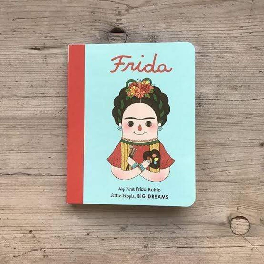 Books, Toys & Gifts Little People, Big Dreams Something To Read | My First Little People, Big Dreams - Frida Kahlo