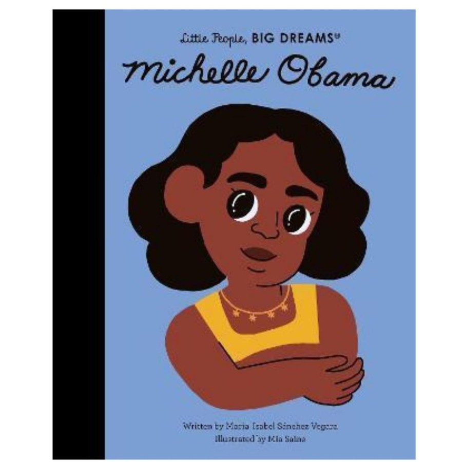 Books, Toys & Gifts Little People, Big Dreams Something To Read | Little People, Big Dreams - Michelle Obama